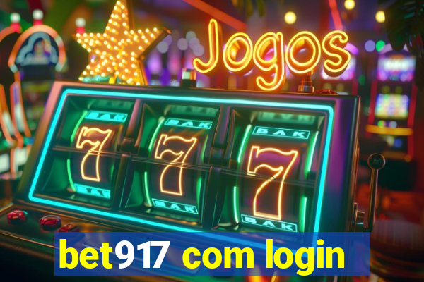 bet917 com login